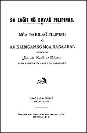 [Gutenberg 17786] • Mga Dakilang Pilipino; o ang kaibigan ng mga nagaaral